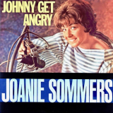 Joanie Sommers - Johnny Get Angry '1962; 2019