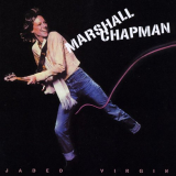 Marshall Chapman - Jaded Virgin '1978