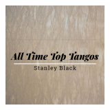 Stanley Black - All Time Top Tangos '2019