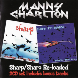 Manny Charlton - Sharp / Sharp Re-loaded '2014 (2004, 2005)