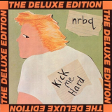 NRBQ - Kick Me Hard '1979/1989