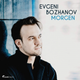 Evgeni Bozhanov - Morgen '2019