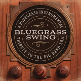 Craig Duncan - Bluegrass Swing: A Bluegrass Instrumental Tribute To The Big Band Era '2019