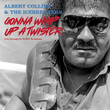 Albert Collins - Gonna Whip Up A Twister (Live Chicago 92) '2021