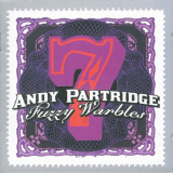 Andy Partridge - Fuzzy Warbles, Vol. 7 '2006