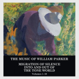 William Parker - Migration of Silence Into and Out of the Tone World '2021