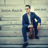 Jason Anick - 2010-2020 '2020