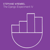 Stephane Wrembel - The Django Experiment IV '2019