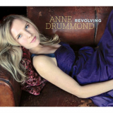 Anne Drummond - Revolving '2013