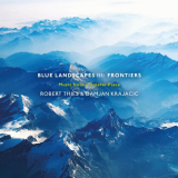 Damjan Krajacic - Blue Landscapes III: Frontiers (Music from a Quieter Place) '2020