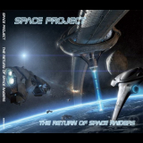 Space Project - The Return Of Space Raiders '2008