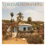 Cordovas - Destiny Hotel '2020