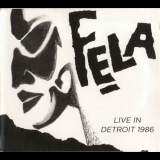 Fela Kuti - Live In Detroit 1986 '2012