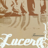 Lucero - Tennessee '2002