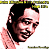 Duke Ellington And His Orchestra - High Life '2020