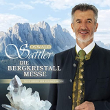 Oswald Sattler - Die Bergkristall - Messe '2020