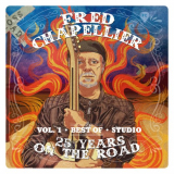 Fred Chapellier - 25 YEARS ON THE ROAD VOLUME 1 STUDIO '2020