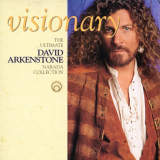 David Arkenstone - Visionary - The Ultimate David Arkenstone Narada Collection '2002