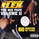 Funkmaster Flex - The Mix Tape Volume II (60 Minutes Of Funk) '1997
