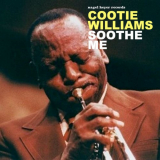 Cootie Williams - Soothe Me '2017