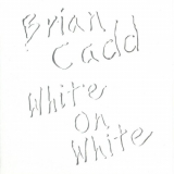 Brian Cadd - White On White '1976/1990