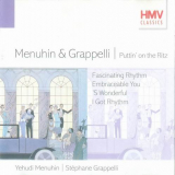 Yehudi Menuhin & Stephane Grappelli - Puttin On The Ritz '1999