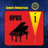 Anders Helmerson - Opus I '2021