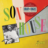 Son House - The Complete Library of Congress Sessions Plus Bonus Tracks (1941-1942) '2021