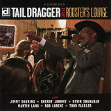 Tail Dragger - Live at Roosters Lounge '2009