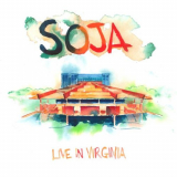 SOJA - Live In Virginia '2016