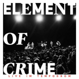 Element of Crime - Live im Tempodrom '2019