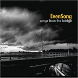 Evensong - Songs From The Bridge '2019