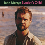 John Martyn - Sundays Child '1974