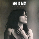 Imelda May - Life. Love. Flesh. Blood '2017