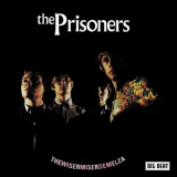 Prisoners, The - TheWiserMiserDemelza: Complete Big Beat Sessions '2016