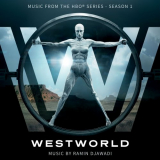 Ramin Djawadi - Westworld Season 1 (Music from the HBO Series) '2016