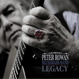 Peter Rowan - Legacy '2010