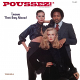 Poussez! - Leave That Boy Alone! '1980