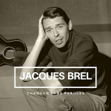 Jacques Brel - Chanson sans paroles '2020