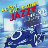 Yuji Ohno Trio - LUPIN THE THIRD JAZZ ï½žthe 3rdï½ž Funky & Pop '22015