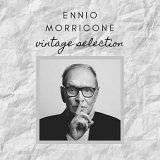 Ennio Morricone - Ennio Morricone - Vintage Selection '2020