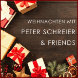 Peter Schreier - Weihnachten mit Peter Schreier & Friends '2020
