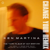 Ken Martina - Change Your Remix '2020