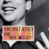 Yves Montand - A Paris 1948-49 '2007