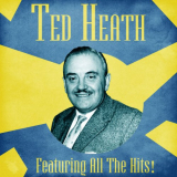 Ted Heath - All The Hits! (Remastered) '2020