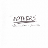 Frank Zappa & The Mothers - Fillmore East, June 1971 '1971 [1995]
