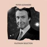 Peter Alexander - Peter Alexander - Platinum Selection '2020