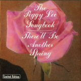 Peggy Lee - The Peggy Lee Songbook: Therell Be Another Spring '1990