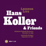 Hans Koller - Legends Live: Hans Koller & Friends '2013