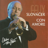 Felix Slovacek - Con amore '1998
